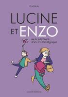 Couverture du livre « Lucine et Enzo ou le parcours d'un enfant atypique » de Emma aux éditions Massot Editions