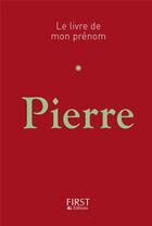 Couverture du livre « Pierre » de Jules Lebrun aux éditions First