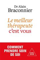 Couverture du livre « Le meilleur thérapeute, c'est vous » de Alain Braconnier aux éditions Odile Jacob