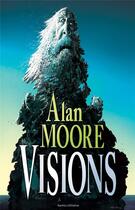 Couverture du livre « Visions » de Alan Moore et Jacen Burrows aux éditions Komics Initiative