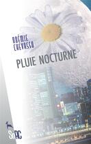 Couverture du livre « Pluie nocturne » de Noemie Chevassu aux éditions Alba Capella