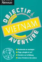 Couverture du livre « Vietnam » de Michel Blanchard et Mathieu Aimard aux éditions Arthaud