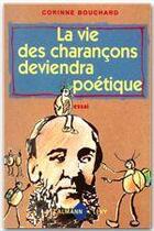 Couverture du livre « La Vie des charançons deviendra poétique » de Corinne Bouchard aux éditions Calmann-levy