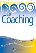 Couverture du livre « Découvrir le coaching (2e édition) » de Laurent Buratti et Vincent Lenhardt aux éditions Intereditions