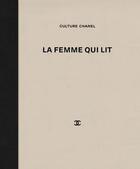 Couverture du livre « Culture Chanel ; la femme qui lit » de Jean-Louis Froment aux éditions La Martiniere