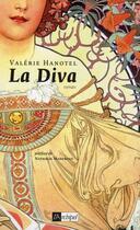 Couverture du livre « La diva » de Valerie Hanotel aux éditions Archipel