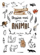 Couverture du livre « Dessine-moi un animal » de Soizic Mouton aux éditions Mango