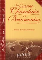 Couverture du livre « La cuisine charolaise et brionnaise » de Albine Novarino-Pothier aux éditions Orphie