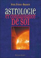 Couverture du livre « Astrologie et connaissance de soi » de Fuzeau-Braesch S. aux éditions Sc Darshanam-agamat