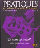 Couverture du livre « La pratiques n05 - sante au travail » de  aux éditions Indigene