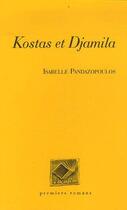Couverture du livre « Kostas et Djamila » de Pandazopoulos aux éditions L'escarbille