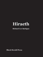 Couverture du livre « Hiraeth » de Michael Lee Rattigan aux éditions Black Herald Press