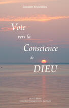 Couverture du livre « Voie vers la conscience de dieu » de Kriyananda Goswami aux éditions Centre Kriya Yoga France