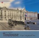 Couverture du livre « Toulouse » de Patricia Salic et Didier Taillefer aux éditions Wartberg