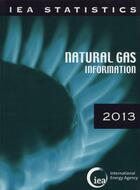 Couverture du livre « Natural gas information 2013 » de Ocde aux éditions Ocde