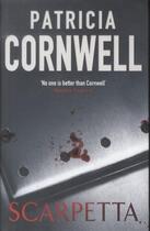 Couverture du livre « SCARPETTA » de Patricia Cornwell aux éditions Little Brown Uk