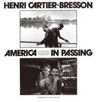 Couverture du livre « Cartier-bresson america in passing » de Miller And Mora aux éditions Thames & Hudson