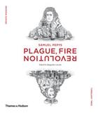 Couverture du livre « Samuel pepys plague, fire, revolution » de Lincoln Margarette aux éditions Thames & Hudson