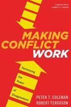 Couverture du livre « Making Conflict Work » de Robert Ferguson aux éditions Houghton Mifflin Harcourt