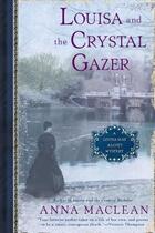 Couverture du livre « Louisa and the Crystal Gazer » de Maclean Anna aux éditions Penguin Group Us