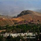 Couverture du livre « Paysages de l atlas calendrier mural 2018 300 300 mm square - le paysage epoustouflant d une » de Biewer B aux éditions Calvendo