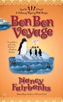 Couverture du livre « Bon Bon Voyage » de Fairbanks Nancy aux éditions Penguin Group Us