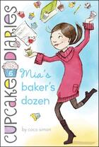 Couverture du livre « Mia's Baker's Dozen » de Simon Coco aux éditions Simon Spotlight