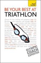 Couverture du livre « Be Your Best At Triathlon: Teach Yourself » de Trew Steve aux éditions Hodder Education Digital