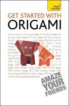 Couverture du livre « Get Started with Origami: Teach Yourself » de Harbin Robert aux éditions Hodder Education Digital