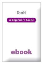 Couverture du livre « Gandhi: A Beginner's Guide » de Blais Genevieve aux éditions Hodder Education Digital