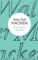 Couverture du livre « The Silent People » de Walter Macken aux éditions Pan Macmillan