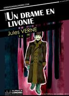 Couverture du livre « Un drame en Livonie » de Jules Verne aux éditions Les Editions De Londres