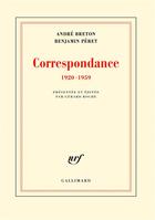 Couverture du livre « Correspondance 1920-1959 » de Andre Breton et Benjamin Peret aux éditions Gallimard