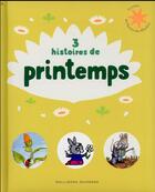 Couverture du livre « 3 histoires de printemps » de  aux éditions Gallimard-jeunesse
