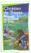 Couverture du livre « Perceval ou le Conte du graal » de Chretien De Troyes aux éditions Flammarion