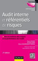 Couverture du livre « Audit interne et référentiels de risques (2e édition) » de Olivier Bourrouilh-Parege et Pierre Schick et Jacques Vera aux éditions Dunod