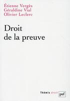 Couverture du livre « Droit de la preuve » de Verges/Vial/Leclerc aux éditions Puf