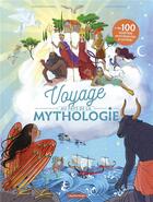 Couverture du livre « Voyage au pays des la mythologie » de Camille Garoche et Alexandra Garibal aux éditions Casterman