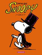 Couverture du livre « Snoopy t.6 ; infaillible Snoopy » de Charles Monroe Schulz aux éditions Dargaud