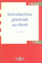 Couverture du livre « Introduction Generale Au Droit » de Francois Terre aux éditions Dalloz