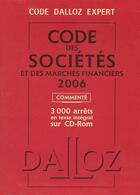 Couverture du livre « Code dalloz expert. code des societes et des marches financiers 2006 » de  aux éditions Dalloz