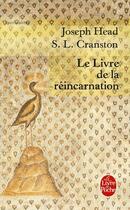 Couverture du livre « Le livre de la reincarnation » de Head/Cranston aux éditions Le Livre De Poche