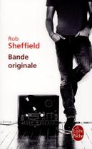 Couverture du livre « Bande originale » de Rob Sheffield aux éditions Le Livre De Poche