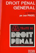 Couverture du livre « Traite de droit penal et de science criminelle comparee » de Pradel aux éditions Cujas