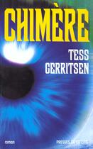 Couverture du livre « Chimere » de Tess Gerritsen aux éditions Presses De La Cite