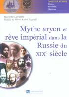 Couverture du livre « Mythe aryen et rêve impérial dans la Russie du XIXe siècle » de Marlène Laruelle aux éditions Cnrs