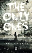 Couverture du livre « The only ones » de Carola Dibbell aux éditions J'ai Lu