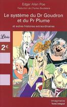 Couverture du livre « Histoires grotesques et serieuses - morceaux choisis - le systeme du dr goudron du pr plume et autre » de Edgar Allan Poe aux éditions J'ai Lu