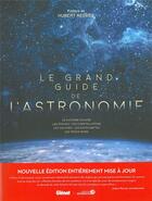 Couverture du livre « Le grand guide de l'astronomie (5e édition) » de  aux éditions Glenat