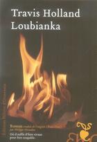 Couverture du livre « Loubianka » de Travis Holland aux éditions Heloise D'ormesson